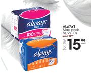 Always Maxi Pads-8's, 9's, 10's Each