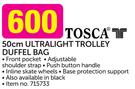 Tosca 50cm Ultralight Trolley Duffel Bag