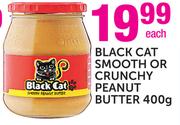 Black Cat Smooth Or Crunchy Peanut Butter-400g Each