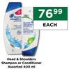 Head & Shoulders Shampoo Or Conditioner Assorted-400ml Each