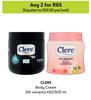 Clere Body Cream (All Variants)-For Any 2 x 450ml/500ml
