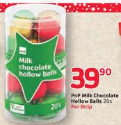 PnP Milk Chocolate Hollow Balls 20s-Per Strip