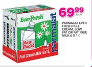 Parmalat Ever Fresh Full Cream, Low Fat Or Fat Free Milk-6 x 1Ltr