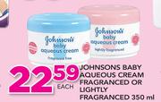 Johnsons Baby Aqueous Cream Fragranced Or Lightly Fragranced-350ml Each