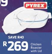 Pyrex Chicken Roaster With Lid