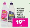 Plush All Purpose Cream Assorted-750ml Each