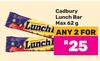 Cadbury Lunch Bar Max-For Any 2 x 62g