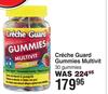Creche Guard Gummies Multivit 30 Gummies