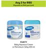 Purity Baby Aqueous Cream Or Petroleum Jelly-For 2 x 450ml