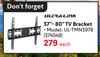 Ultra Link 37"-80" TV Bracket UL-TMN3978