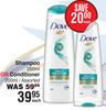 Dove Shampoo 250ml Or Conditioner 200ml Assorted-Each