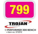 Trojan Performer 300 Bench