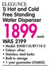 Elegance Hot And Cold Free Standing Water Dispenser ELWD110/BY110-2