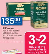 Prosana Hair & Nail Booster 60 Tablets Or Hair, Skin & Nails Intensive 30 Capsules-Per Pack