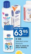 E45 Selected Junior Products - Each 