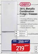 Defy 281L Metallic Combination Fridge/Freezer DFC409