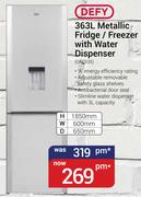 Defy 363L Metallic Fridge/Freezer With Water Dispenser DAC535