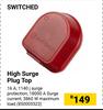 Switched High Surge Plug Top