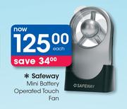 Safeway Mini Battery Operated Touch Fan