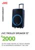 JVC Home Theatre Trolley Speaker 12" XS-N4120PBS/XS-N4110PB BT + Mic 30W 23-751