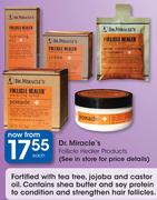 Dr. Miracle's Follicle Healer Products-Each
