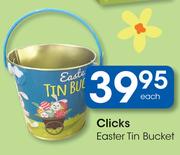Clicks Easter Tin Bucket