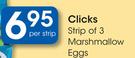 Clicks Strip Of 3 Marshmallow Eggs-Per Strip