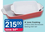 Love Cooking 2 Piece Red Stoneware Baking Dish Set-Per Set