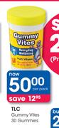 TLC Gummy Vites 30 Gummies-Per Pack