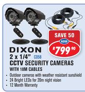 Dixon 2X1/4" CCTV Security Cameras With 19m Cables