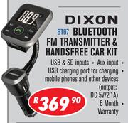 Dixon Bluetooth FM Transmitter & HandsfreeCar Kit BT67