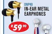 Dixon In-Ear Metal Earphones DNP40