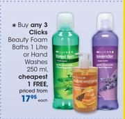 Clicks Beauty Foam Baths-1Ltr Or Hand Washes-250ml Each