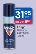 Ensign Cologne Body Spray-125ml Each