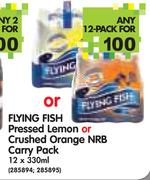 Flying Fish Pressed Lemon Or Crushed Orange NRB Carry pack-12x330ml