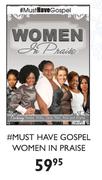 #Must Have Gospel Women In Praise