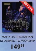 Mahalia Buchanan Redeemed To Worship CD+DVD