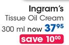 Ingram's Tissue Oil Cream-300ml Each