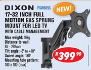 Dixon 17-32 Inch Full Motion Gas Sprung Mount For LED TV With Cable managment PSW665S