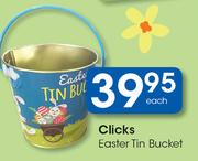 Clicks Easter Tin Bucket