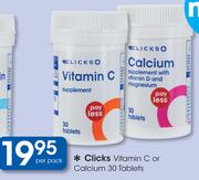Clicks Vitamin C Or Calcium 30 Tablets-Per Pack