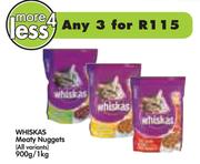 Whiskas Meaty Nuggets(All variants)-3x900g/1kg