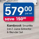 Kambrook Smartlife 2-In-1 Juice Extractor & Blender Set-Per Set
