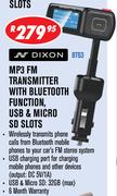 Dixon MP3 FM Transmitter With Bluetooth Function, USB & Micro SD Slots BT63 