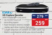 DSTV HD Explora Decoder With Installation to One Point