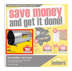 Builders : Save Money And Get It Done (20 June - 9 July 2017), page 1