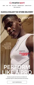 Mr Price Sport : Perform Like A Pro (Request Valid Date From Retailer)
