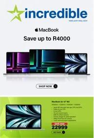 Incredible : Save UP to R4000 (26 April - 06 May 2024)