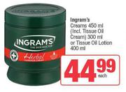 Ingram's Creams 450ml (Incl.Tissue Oil Cream) 300ml Or Tissue Oil Lotion 400ml-Each