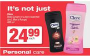 Clere Body Cream Or Lotion Assorted-400ml Each